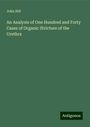 John Hill: An Analysis of One Hundred and Forty Cases of Organic Stricture of the Urethra, Buch