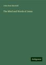 John Ross Macduff: The Mind and Words of Jesus, Buch