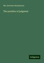 Brewster Macpherson: The parables of judgment, Buch