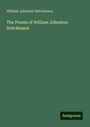 William Johnston Hutchinson: The Poems of William Johnston Hutchinson, Buch