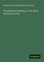 Emma Dorothy Eliza Nevitte Southworth: The phantom wedding; or, The fall of the house of Flint, Buch