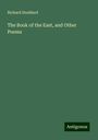 Richard Stoddard: The Book of the East, and Other Poems, Buch