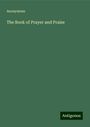 Anonymous: The Book of Prayer and Praise, Buch