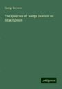 George Dawson: The speeches of George Dawson on Shakespeare, Buch