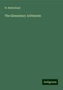 W. Mulholland: The Elementary Arithmetic, Buch