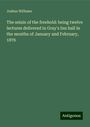 Joshua Williams: The seisin of the freehold: being twelve lectures delivered in Gray's Inn hall in the months of January and February, 1876, Buch