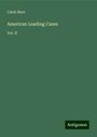 Clark Hare: American Leading Cases, Buch