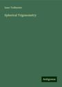 Isaac Todhunter: Spherical Trigonometry, Buch