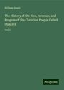 William Sewel: The History of the Rise, Increase, and Progressof the Christian People Called Quakers, Buch