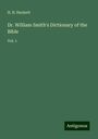 H. B. Hackett: Dr. William Smith's Dictionary of the Bible, Buch