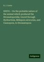 H. J. Carter: XXXVI.¿On the probable nature of the animal which produced the Stromatoporidæ, traced through Hydractinia, Millepora alcicornis, and Caunopora, to Stromatopora, Buch