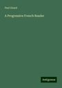 Paul Girard: A Progressive French Reader, Buch