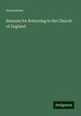 Anonymous: Reasons for Returning to the Church of England, Buch