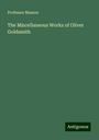 Masson: The Miscellaneous Works of Oliver Goldsmith, Buch