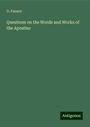 D. Faunce: Questions on the Words and Works of the Apostles, Buch