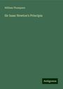 William Thompson: Sir Isaac Newton's Principia, Buch