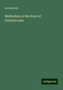 Anonymous: Methodism in the State of Pennsylvania, Buch