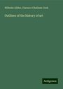 Wilhelm Lübke: Outlines of the history of art, Buch