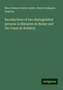 Mary Rebecca Darby Smith: Recollections of two distinguished persons: la Marquise de Boissy and the Count de Waldeck, Buch