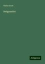 Walter Scott: Redguantlet, Buch