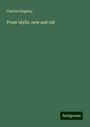 Charles Kingsley: Prose idylls, new and old, Buch