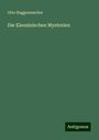 Otto Haggenmacher: Die Eleusinischen Mysterien, Buch