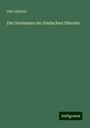 Otto Stäckel: Die Germanen im römischen Dienste, Buch