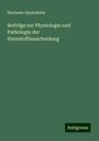 Hermann Oppenheim: Beiträge zur Physiologie und Pathologie der Harnstoffausscheidung, Buch