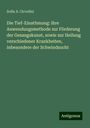 Sofia A. Ciccolini: Die Tief-Einathmung: ihre Anwendungsmethode zur Förderung der Gesangskunst, sowie zur Heilung verschiedener Krankheiten, inbesondere der Schwindsucht, Buch