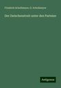 Friedrich Schollmeyer: Der Zwischenstreit unter den Parteien, Buch