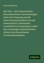 Gustav Milchsack: Die Oster- und Passionsspiele: literarhistorische Untersuchungen ueber den Ursprung und die Entwickelung derselben bis zum siebenzehnten Jahrhundert vornehmlich in Deutschland, nebst dem erstmaligen diplomatischen Abdruck des Kuenzelsauer Fronleichnamsspieles, Buch