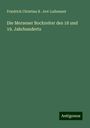 Friedrich Christian B . Avé-Lallemant: Die Mersener Bockreiter des 18 und 19. Jahrhunderts, Buch