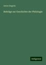 Anton Zingerle: Beiträge zur Geschichte der Philologie, Buch