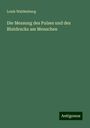 Louis Waldenburg: Die Messung des Pulses und des Blutdrucks am Menschen, Buch