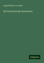 Leopold Ritter von Dittel: Die Stricturen der Harnrèohre, Buch