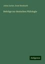 Julius Zacher: Beiträge zur deutschen Philologie, Buch