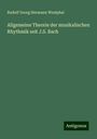 Rudolf Georg Hermann Westphal: Allgemeine Theorie der musikalischen Rhythmik seit J.S. Bach, Buch