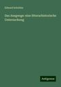 Edward Schröder: Das Anegenge: eine litterarhistorische Untersuchung, Buch