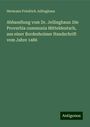 Hermann Friedrich Jellinghaus: Abhandlung vom Dr. Jellinghaus: Die Proverbia cummunia Mitteldeutsch, aus einer Bordesholmer Handschrift vom Jahre 1486, Buch