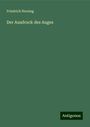 Friedrich Hersing: Der Ausdruck des Auges, Buch