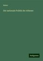 Weber: Die nationale Politik der Athener, Buch
