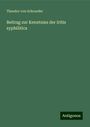 Theodor Von Schroeder: Beitrag zur Kenntniss der Iritis syphilitica, Buch