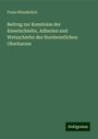 Franz Wunderlich: Beitrag zur Kenntniss der Kieselschiefer, Adinolen und Wetzschiefer des Nordwestlichen Oberharzes, Buch