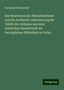 Ferdinand Wüstenfeld: Das Heerwesen der Muhammedaner und die Arabische Uebersetzung der Taktik des Aelianus aus einer Arabischen Handschrift der Herzoglichen Bibliothek zu Gotha, Buch