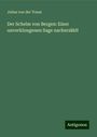 Julius Von Der Traun: Der Schelm von Bergen: Einer unverklungenen Sage nacherzählt, Buch