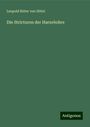 Leopold Ritter von Dittel: Die Stricturen der Harnrèohre, Buch