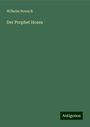 Wilhelm Nowack: Der Prophet Hosea, Buch