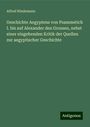 Alfred Wiedemann: Geschichte Aegyptens von Psammetich I. bis auf Alexander den Grossen, nebst einer eingehenden Kritik der Quellen zur aegyptischer Geschichte, Buch