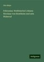 Otto Mejer: Febronius: Weihbischof Johann Nicolaus von Hontheim und sein Widerruf, Buch