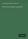 Julius Albert Wilhelm von Eckardt: Aus der Petersburger Gesellschaft, Buch